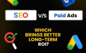 SEO vs Paid ads - which is better
